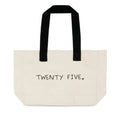 Twenty Five Tote Bag